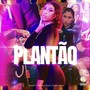 Plantão (Explicit)