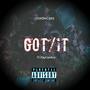 Got It (feat. KayCeeAss) [Explicit]