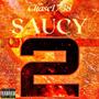 Saucy 2 (feat. Lil Jshawn, 4oreverxo & Bank Boy Kevo) [Explicit]