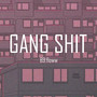 Gang **** (Explicit)