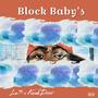 BLOXK BABY'S (Explicit)