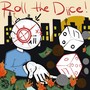 ROLL THE DiiCE (Explicit)