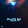 Wake up (Explicit)