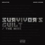 Survivor's Guilt / The Wire (Explicit)