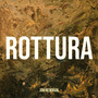 Rottura