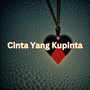 Cinta Yang Kupinta