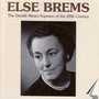 Else Brems: The Danish Mezzo-Soprano of the 20th Century