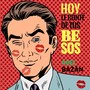 Hoy le conté (de tus besos)