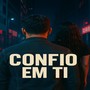 Confio em Ti (Remix)