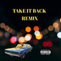 Take it back remix (Explicit)