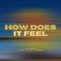 How Does It Feel (Explicit)