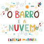 O Barro e a Nuvem