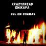 GdL Em Chamas (feat. KrazyDread & Emikapa) [Explicit]