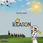 Reason (feat. DiddoRr) [Explicit]