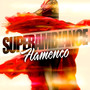 Super Ambiance Flamenco