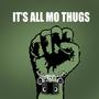 It's All Mo Thugs (Remake)