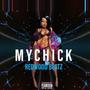 My Chick (feat. C Woodz, King Bliss & Young Pope) (Explicit)