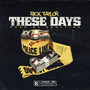 These Days (Explicit)