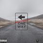 One Way (Explicit)