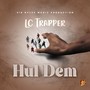 Hul Dem (Explicit)