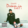 Dream.in Part 1 (Explicit)