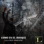 Como en el bosque (feat. Nessa Loki) [Explicit]