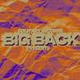 BigBack (feat. MaskedJunkie & Solitaryquan) [Explicit]