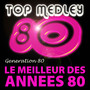 Top Medley Du Meilleur Des Années 80 (Single)
