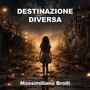 Destinazione diversa