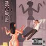 Philophobia (feat. elSekko) [Explicit]