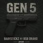 Gen 5 (feat. BSB Drako) [Explicit]
