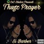 Thugz Prayer (Explicit)