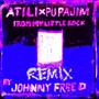 From My Little Rock (Johnny Free D Remix)