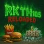 Reloaded Bkth 10.5 Speed Brrr (Explicit)