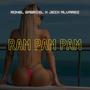 RAM PAM PAM (feat. Jeix Alvarez)