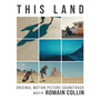 This Land (Original Motion Picture Soundtrack)