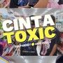 Cinta Toxic