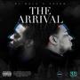 The Arrival (Explicit)