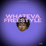 Whateva (Freestyle) [Explicit]