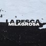 La Pesca Milagrosa