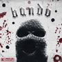 Bando (Explicit)