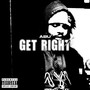 GET RIGHT (Explicit)