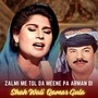 Zalmi Me Tol Da Meene Pa Arman Di