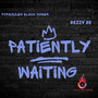 Patiently Waiting (Explicit)