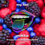 my fan