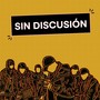 Sin Discusión