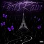 Paris Rain (Explicit)