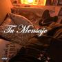 tu mensaje (feat. tute) [Explicit]