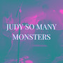 Judy so Many Monsters