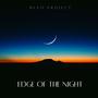 EDGE OF THE NIGHT (Explicit)